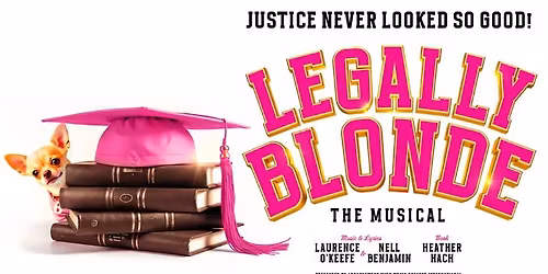 Legally Blonde: The Musical!