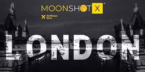 MoonShotX UK - London Orbit