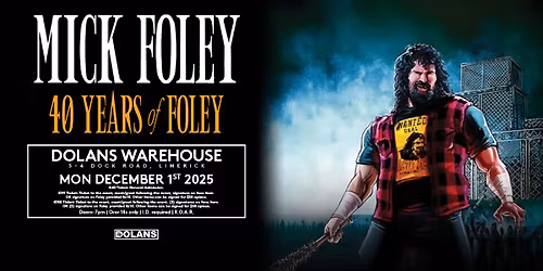 Mick Foley: 40 Years of Foley