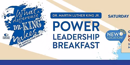 Dr. Martin L. King Jr. Power Leadership Breakfast