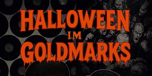 *Come As You Are* Die Halloween-Nacht im Goldmarks