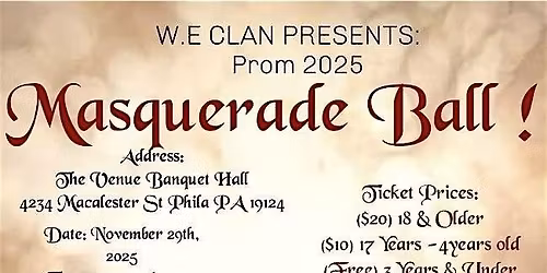 W.E CLAN Pres: Masquerade Ball 2025