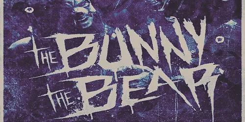 The Bunny The Bear, Living Dead Girl, Dove Bomb, & More @ Oscura