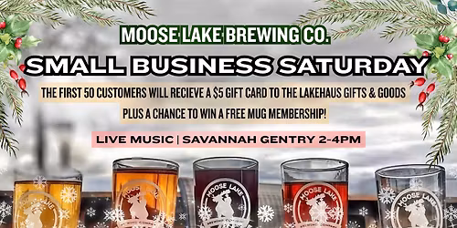Small Business Saturday at Moose Lake Brewing Co.