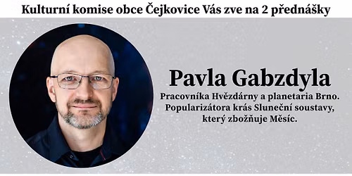 P\u0159edn\u00e1\u0161ka Mgr. Pavla Gabzdyla - KOSMICK\u00c1 ST\u0158ELNICE
