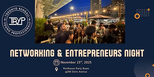 Toronto Bengali Young Professionals Networking & Entrepreneurs Night
