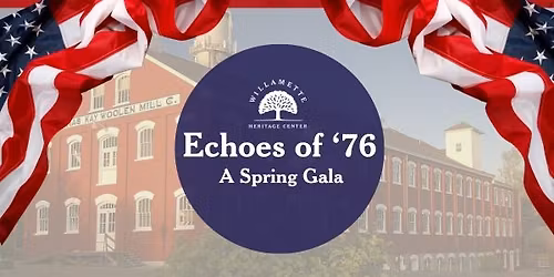Echoes of '76: A Spring Gala