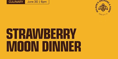 Strawberry Moon Dinner