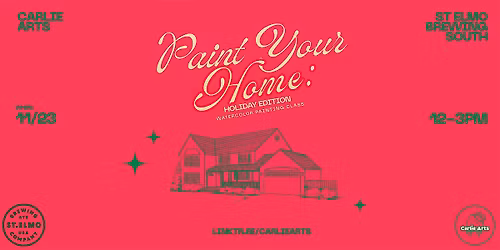 Paint Your House: Holiday Edition Watercolor Workshop