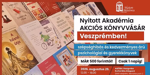 A Nyitott Akadémia első szépséghibás és akciós pszichológiai könyvvására Veszprémben!