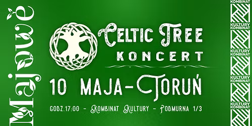Celtic Tree | Koncert | Toru\u0144