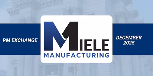 Miele Manufacturing PM Exchange 2025