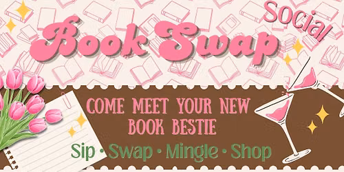 Book Swap Social- come meet your new book bestie! 