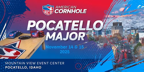 ACO Pocatello Major - AMERICAN CORNHOLE ORGANIZATION TOURNAMENT