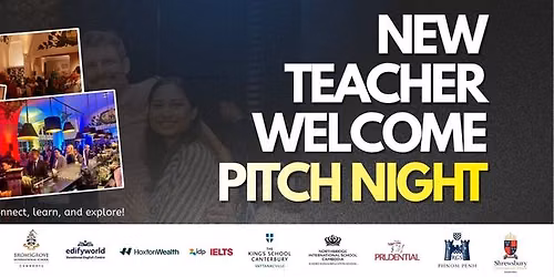 New Teacher Welcome Pitch night