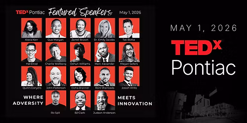 TEDxPontiac 2026: Where Adversity Meets Innovation