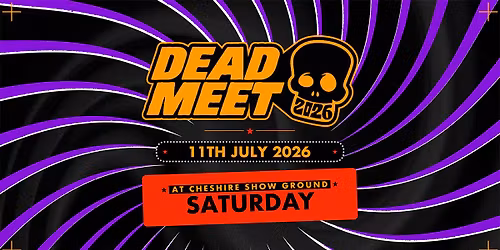 DEADMEET26 - Saturday
