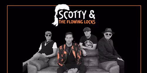 Scotty & The Flowing Locks