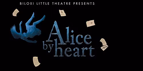 AUDITIONS for ALICE BY HEART