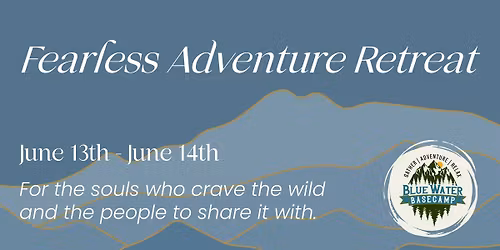 Fearless Adventure Retreat: Yoga, Hiking, Intuitive Art & Luxury Lodging