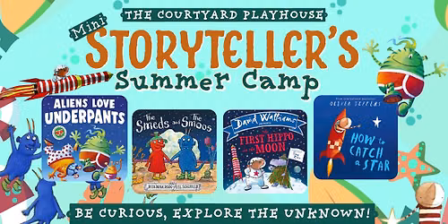 Mini Storytellers Summer Camp 2026 4-7 Years (Morning) Be Curious, Explore the Unknown! W2