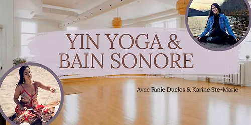 Yin Yoga & Bain Sonore