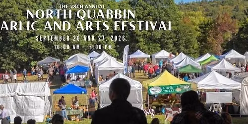 The 28th Annual North Quabbin Garlic and Arts Festival