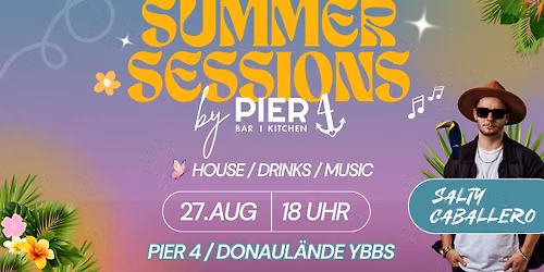 SUMMER SESSIONS by PIER4 | House Music & Drinks an der Donaul\u00e4nde | DJ Salty Caballero