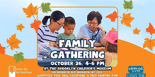 Family Gathering: Fall Fun & Face Painting  at the Brooklyn Children Museum