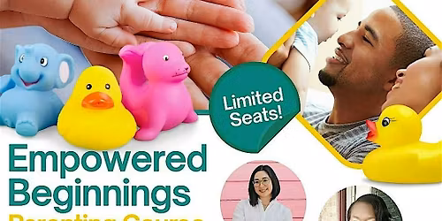 Empowered Beginnings Parenting Course w\/Margie McLean Foundation
