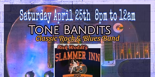 Tone Bandits at Slammer Inn