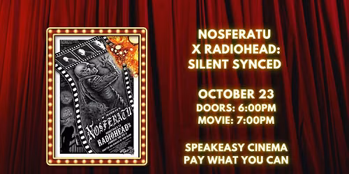 Nosferatu x Radiohead \u2013 Silent Synced at The Jackson Theatre