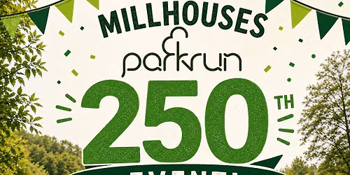 Millhouses parkrun Event #250