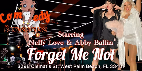 Comedy Burlesque @ Forget Me Not