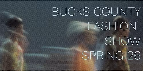 Be Bronzed Presents Bucks County Fashion Show