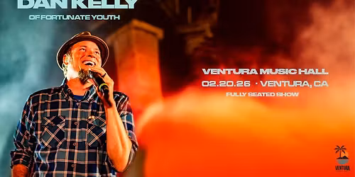 Dan Kelly (of Fortunate Youth) at Ventura Music Hall
