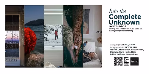 Into the Complete Unknown - Artist Talk and Book Signing