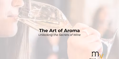 The Art of Aroma: Unlocking the Secrets of Wine