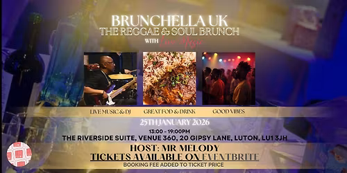 Brunchella UK: The Reggae & Soul Brunch
