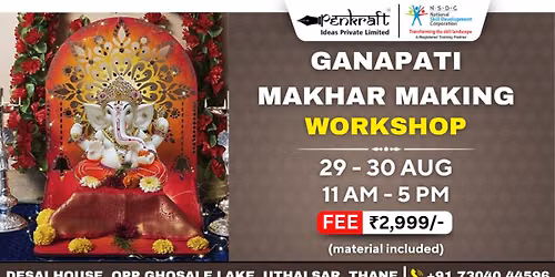 Ganapati Makhar Making Workshop