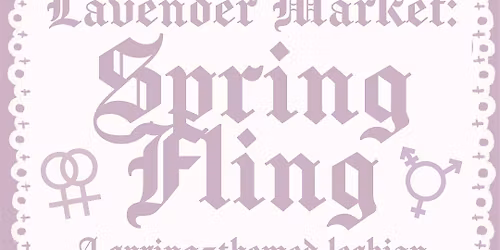 Lavender Market: Spring Fling