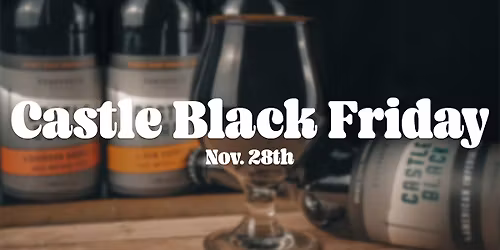 Castle Black Friday