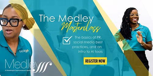 The Medley Masterclass