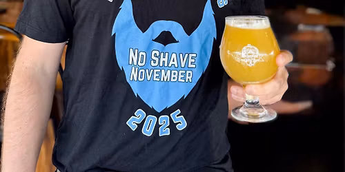 No Shave November Fundraiser & Beard Contest \ud83c\udf7b