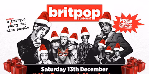 Britpop Curious? \/\/ Yes Basement, Manchester \/\/ Sat 13th December