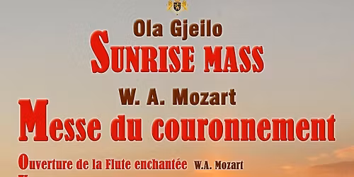 Messe du Couronnement de Mozart - Sunrisse Mass