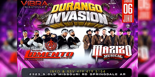 Durango Invasion Banda Lamento Show y Mazizo Musical En Vivo