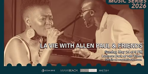 Ocean Drive Promenade Series:   LaVie with Allen Paul & Friend
