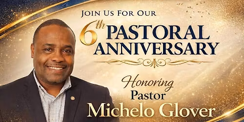 6th Pastoral Anniversary