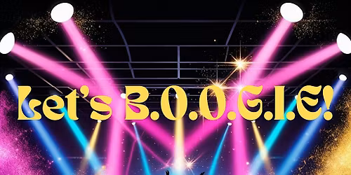 Let's B.O.O.G.I.E!!